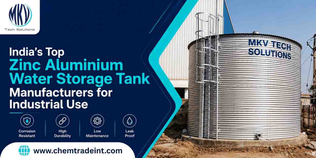 India’s Top Zinc Aluminium Water Storage Tank Manufacturers for Industrial Use India’s Top Zinc Aluminium Water Storage Tank Manufacturers for Industrial Use